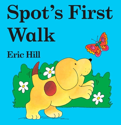 Spot's First Walk by Eric Hill book cover