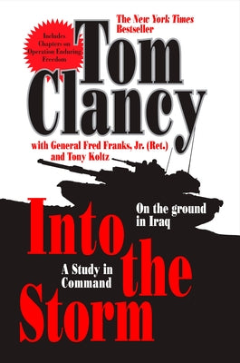Into the Storm: A Study in Command by Tom Clancy book cover