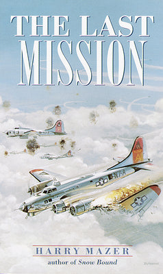 The Last Mission by Harry Mazer book cover