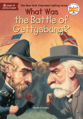 What Was the Battle of Gettysburg? by Jim O'Connor book cover