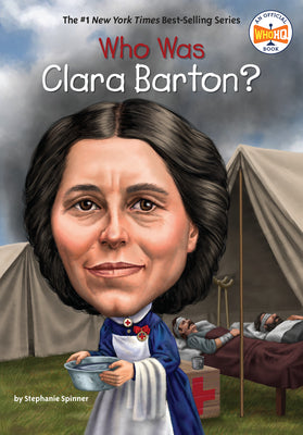 Who Was Clara Barton? by Stephanie Spinner book cover