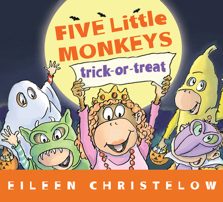 Five Little Monkeys Trick-Or-Treat by Eileen Christelow book cover