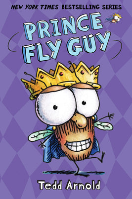 Prince Fly Guy (Fly Guy #15): Volume 15 by Arnold, Tedd book cover