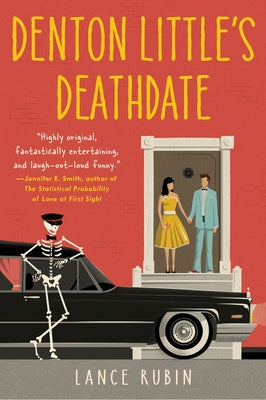 Denton Little's Deathdate by Lance Rubin book cover