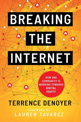 Breaking the Internet by Terrence Denoyer book cover