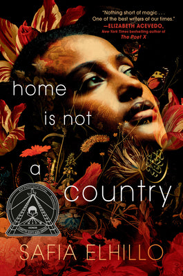 Home Is Not a Country by Safia Elhillo book cover