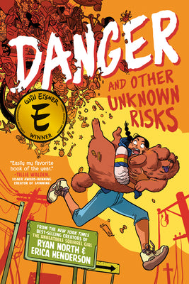 Danger and Other Unknown Risks: A Graphic Novel by Ryan North book cover