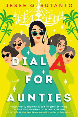 Dial a for Aunties by Jesse Q. Sutanto book cover