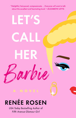 Let's Call Her Barbie by Ren Rosen book cover