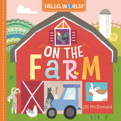Hello, World! on the Farm by Jill McDonald book cover
