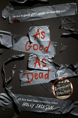 As Good as Dead: The Finale to a Good Girl's Guide to Murder by Holly Jackson book cover