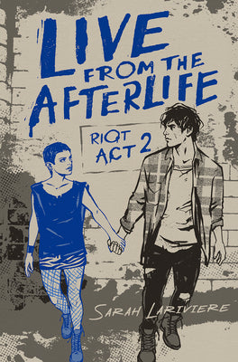 Live from the Afterlife by Sarah Lariviere book cover