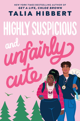 Highly Suspicious and Unfairly Cute by Talia Hibbert book cover