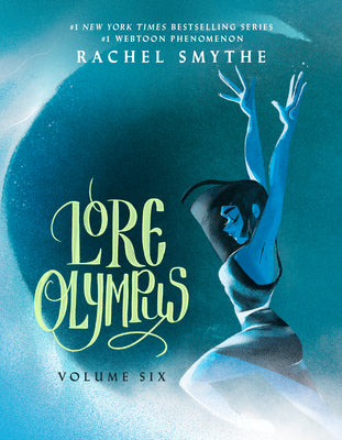 Lore Olympus: Volume Six by Rachel Smythe book cover