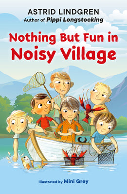 Nothing But Fun in Noisy Village by Astrid Lindgren book cover