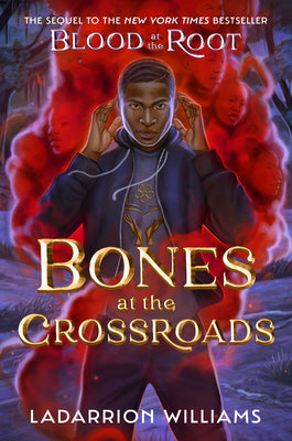 Bones at the Crossroads by Ladarrion Williams book cover