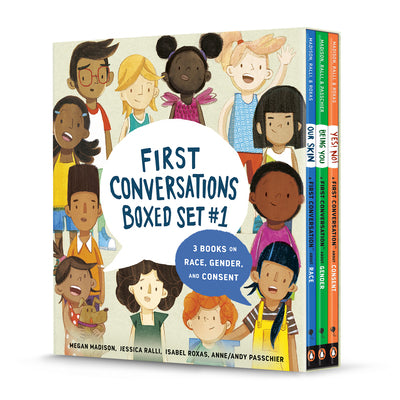 First Conversations Boxed Set #1: 3 Books on Race, Gender, and Consent by Megan Madison book cover