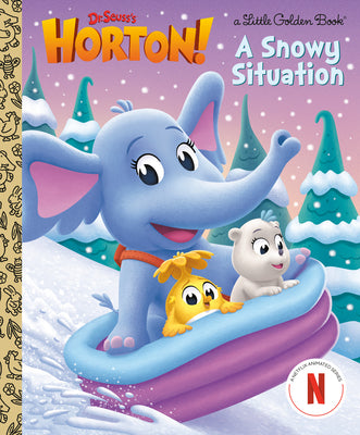 A Snowy Situation (Dr. Seuss's Horton!) by Megan Roth book cover