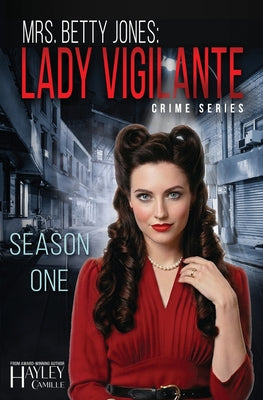 Lady Vigilante (Season One)
