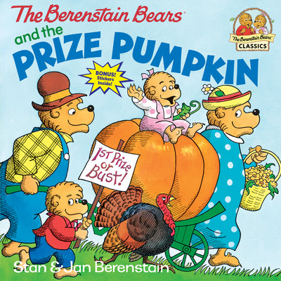 The Berenstain Bears and the Prize Pumpkin by Stan Berenstain book cover