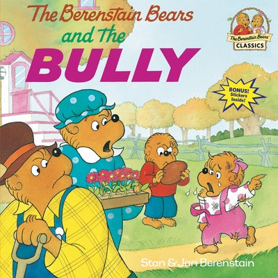 The Berenstain Bears and the Bully by Stan Berenstain book cover