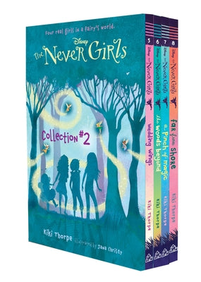 Disney: The Never Girls Collection #2: Books 5-8 by Kiki Thorpe book cover