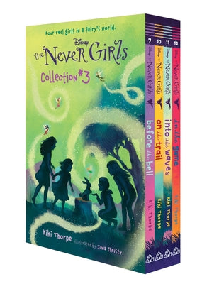 Disney: The Never Girls Collection #3: Books 9-12 by Kiki Thorpe book cover
