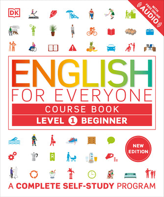 English for Everyone Course Book Level 1 Beginner: A Complete Self-Study Program by DK book cover