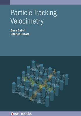 Particle Tracking Velocimetry by Dana Dabiri book cover