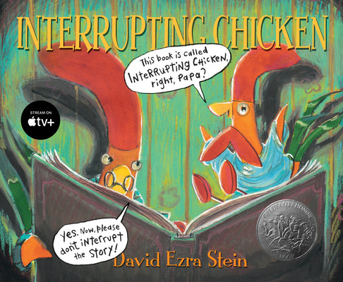 Interrupting Chicken: (Funny Read Aloud Children's Picture Book about Surprises, Fairy Tales, and Storytelling for Kids Ages 4-8) by Stein, David Ezra book cover