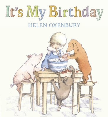 It's My Birthday by Helen Oxenbury book cover