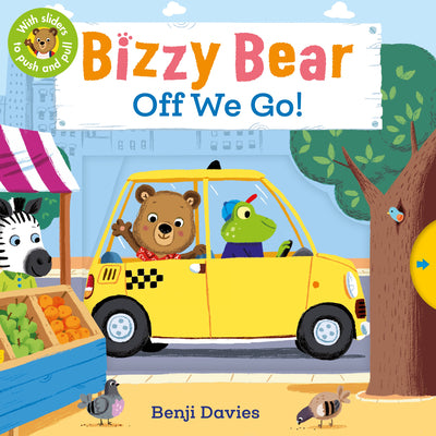 Bizzy Bear: Off We Go!: (Interactive Board Book about a Vacation Adventure for Toddlers - With Sturdy Tabs and Slides to Push and Pull) by Benji Davies book cover