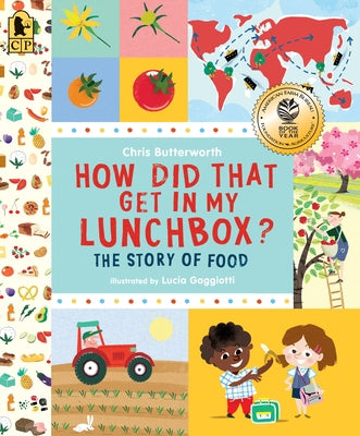 How Did That Get in My Lunchbox?: The Story of Food by Chris Butterworth book cover