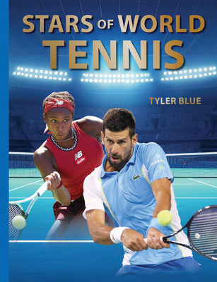 Stars of World Tennis by Tyler Blue book cover