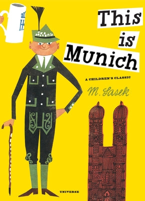 This Is Munich: A Children's Classic by Miroslav Sasek book cover