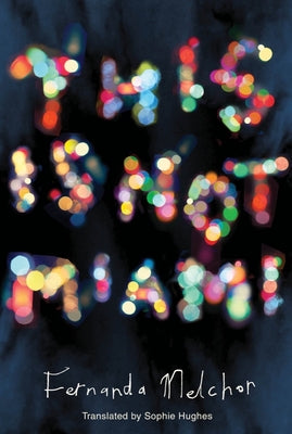 This Is Not Miami by Fernanda Melchor book cover
