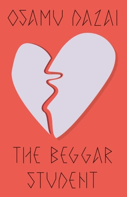 The Beggar Student by Osamu Dazai book cover