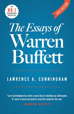 The Essays of Warren Buffett - 8th Ed by Lawrence a. Cunningham book cover
