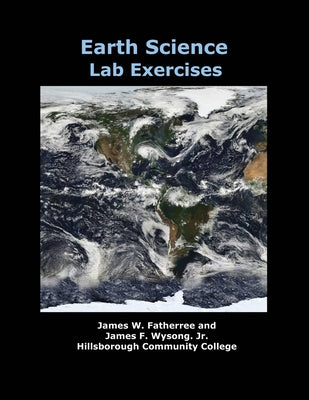 Earth Science Lab Exercises by James W. Fatherree book cover