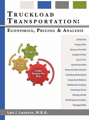 Truckload Transportation: Economics, Pricing and Analysis by Leo J. Lazarus book cover