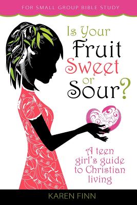 Is Your Fruit Sweet or Sour? by Karen Finn book cover
