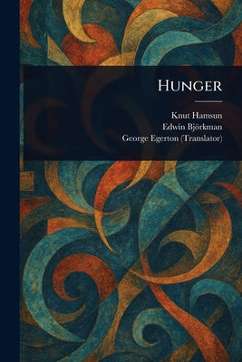 Hunger by Knut Hamsun book cover
