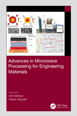 Advances in Microwave Processing for Engineering Materials by Amit Bansal book cover