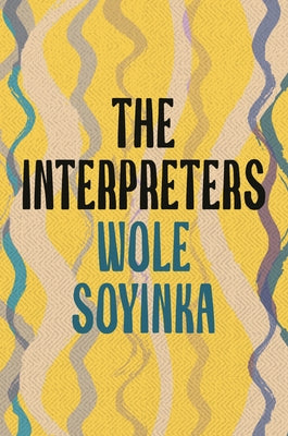 The Interpreters by Wole Soyinka book cover