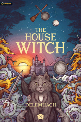 The House Witch 3: A Humorous Romantic Fantasy by Delemhach book cover