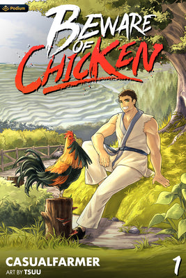 Beware of Chicken: A Xianxia Cultivation Novel by Casualfarmer book cover