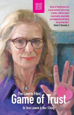 Game of Trust: The Lawrie Files by Tess Lawrie book cover