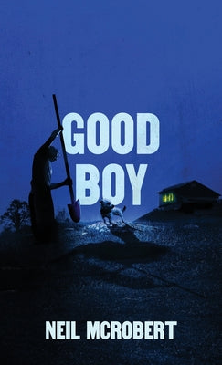Good Boy by Neil McRobert book cover