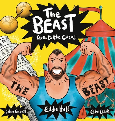 The Beast Goes to the Circus by Eddie Hall book cover
