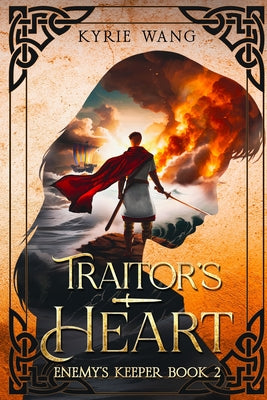 Traitor's Heart: Medieval Fantasy with Wholesome Romance by Kyrie Wang book cover